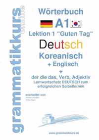 Woerterbuch Deutsch - Koreanisch - Englisch Niveau A1