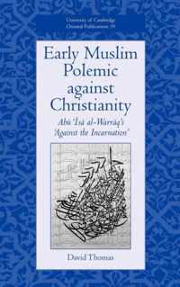 Early Muslim Polemic against Christianity