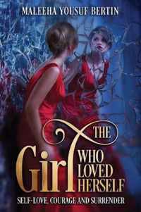 The Girl Who Loved Herself