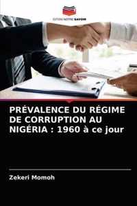 Prevalence Du Regime de Corruption Au Nigeria