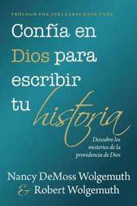 Confia En Dios Para Escribir Tu Historia