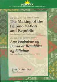 Making Of The Filipino Nation & Republic