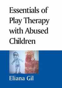 Essentials Of Play Therapy With Abused Children