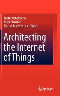 Architecting the Internet of Things