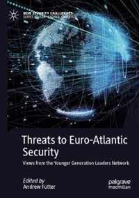 Threats to Euro-Atlantic Security