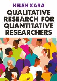 Qualitative Research for Quantitative Researchers