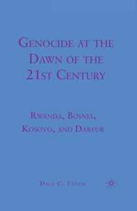 Genocide at the Dawn of the Twenty-First Century