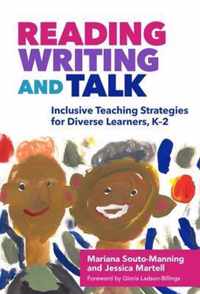 Reading, Writing, and Talk: Inclusive Teaching Strategies for Diverse Learners, K-2