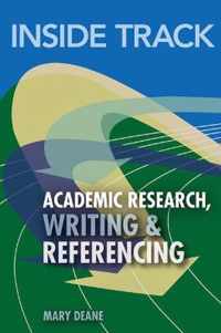 Inside Track To Academic Research, Writing & Referencing