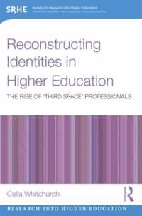 Reconstructing Identities Higher Educati