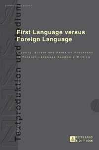 First Language versus Foreign Language