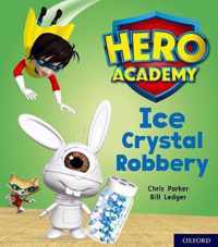 Hero Academy: Oxford Level 6, Orange Book Band