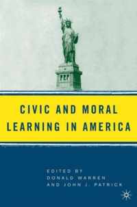 Civic And Moral Learning in America