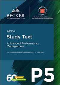 ACCA Approved - P5 Advanced Performance Management (September 2017 to June 2018 Exams)