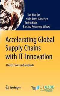 Accelerating Global Supply Chains with IT-Innovation