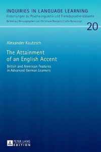 The Attainment of an English Accent