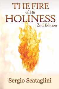 The Fire of His Holiness