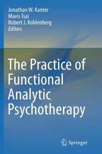 The Practice of Functional Analytic Psychotherapy