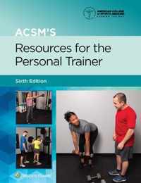 ACSM's Resources for the Personal Trainer