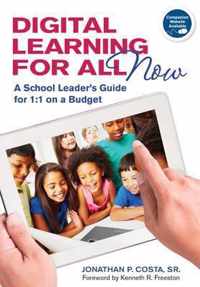 Digital Learning for All, Now: A School Leader's Guide for 1