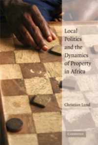 Local Politics And The Dynamics Of Property In Africa