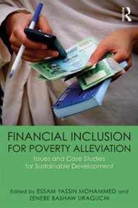 Financial Inclusion for Poverty Alleviation