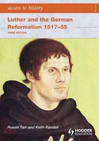 Luther And The German Reformation 1517-55