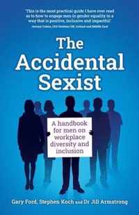 The Accidental Sexist