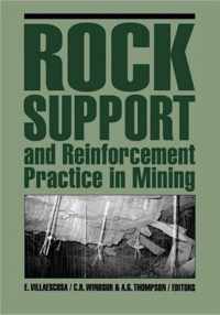 Rock Support and Reinforcement Practice in Mining