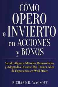 Como Opero e Invierto en Acciones y Bonos