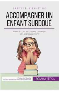 Accompagner un enfant surdoue