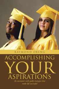 Accomplishing Your Aspirations