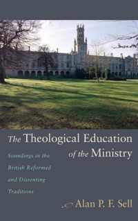 The Theological Education of the Ministry