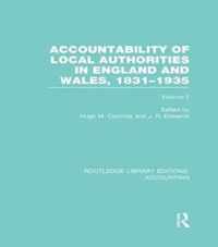 Accountability of Local Authorities in England and Wales, 1831-1935 Volume 2 (Rle Accounting)