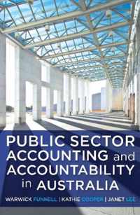 Public Sector Accounting and Accountability in Australia