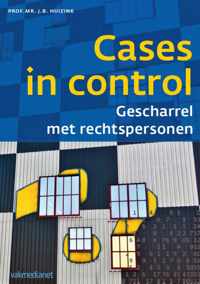 Controlling & auditing in de praktijk 108 -   Cases in control: gescharrel met rechtspersonen