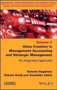 Value Creation in Management Accounting and Strategic Management - An Integrated Approach