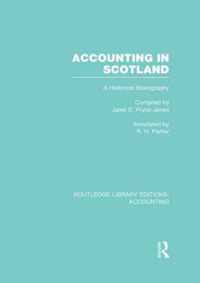 Accounting in Scotland (Rle Accounting): A Historical Bibliography