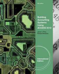 Building Accounting Systems Using Access 2010, International Edition