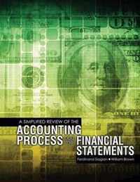 A Simplified Review of the Accounting Process and the Financial Statements