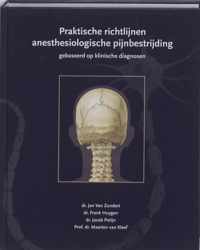 Praktische richtlijnen anesthesiologische pijnbestrijding gebaseerd op klinische diagnosen