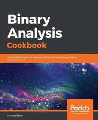 Binary Analysis Cookbook