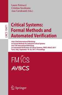 Critical Systems: Formal Methods and Automated Verification