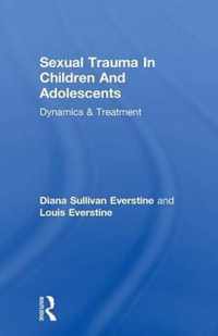 Sexual Trauma in Children and Adolescents