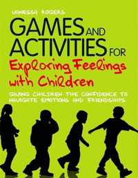 Games And Activities For Exploring Feelings With Children