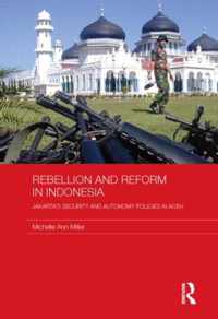 Rebellion and Reform in Indonesia