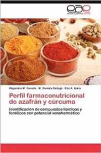 Perfil Farmaconutricional de Azafran y Curcuma