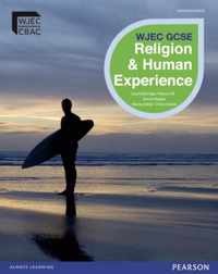 WJEC GCSE Religious Studies B Unit 2: Religion and Human Experience Student Book