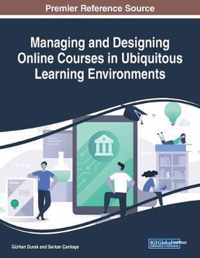 Managing and Designing Online Courses in Ubiquitous Learning Environments