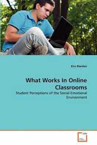 What Works In Online Classrooms